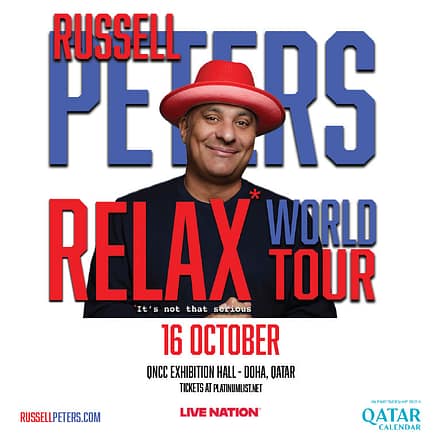 Russell Peters “Relax” World Tour Live in Qatar – Shows and Theatrical Plays TMLH.com Special Offers, Deals & Discounts in Turkey