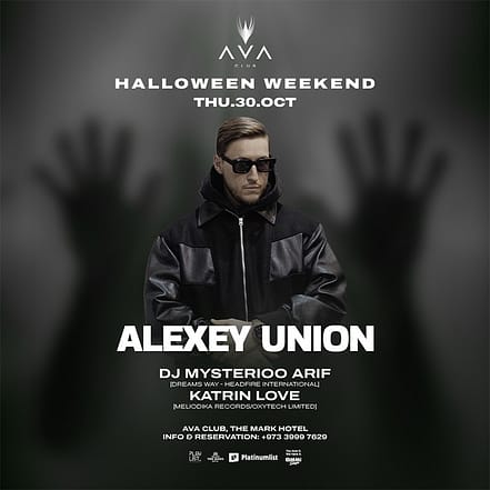 Halloween Weekend: Alexey Union live at AVA Club – Nightlife TMLH.com Special Offers, Deals & Discounts in Turkey