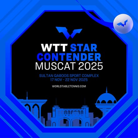 World Table Tennis (WTT) Star Contender Muscat 2025 – Sports Events TMLH.com Special Offers, Deals & Discounts in Turkey