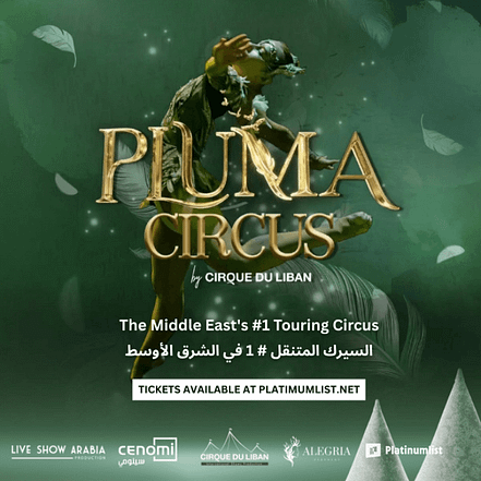 Pluma Circus in Riyadh – Shows and Theatrical Plays TMLH.com Special Offers, Deals & Discounts in Turkey