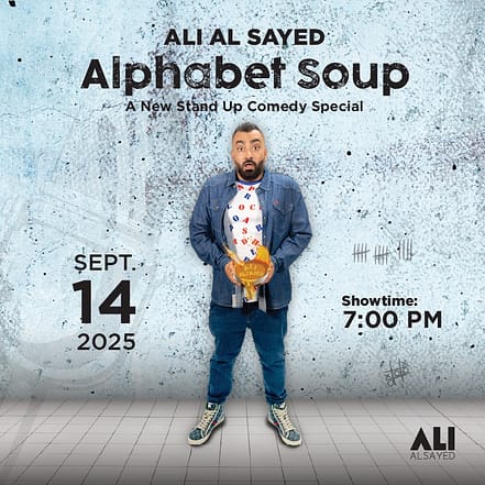Ali Al Sayed: Alphabet Soup stand up comedy special in Dubai – Shows and Theatrical Plays TMLH.com Special Offers, Deals & Discounts in Turkey