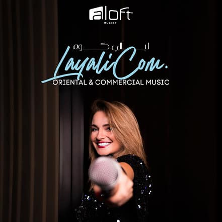 LayaliCom at Aloft Muscat – Nightlife TMLH.com Special Offers, Deals & Discounts in Turkey