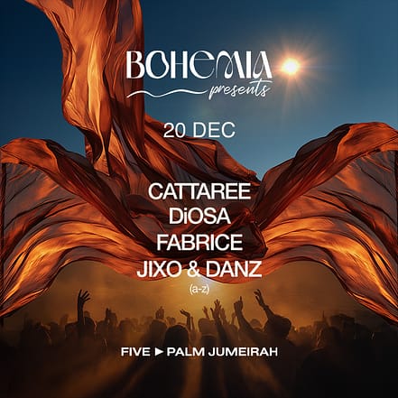 Bohemia Presents Fabrice, Diosa, Jixo & Danz, Cattaree in Dubai – Nightlife TMLH.com Special Offers, Deals & Discounts in Turkey