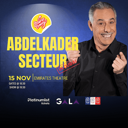 Abdelkader Secteur at Emirates Theatre in Dubai – Shows and Theatrical Plays TMLH.com Special Offers, Deals & Discounts in Turkey