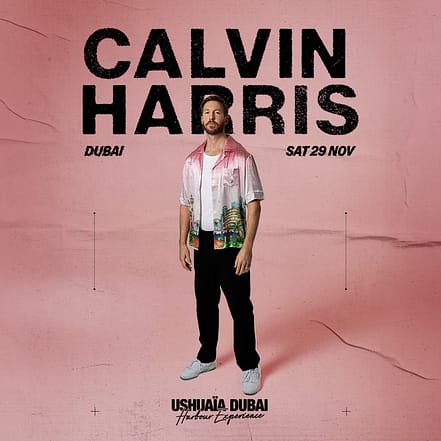 Calvin Harris at Ushuaïa Dubai Harbour Experience in Dubai – Nightlife TMLH.com Special Offers, Deals & Discounts in Turkey